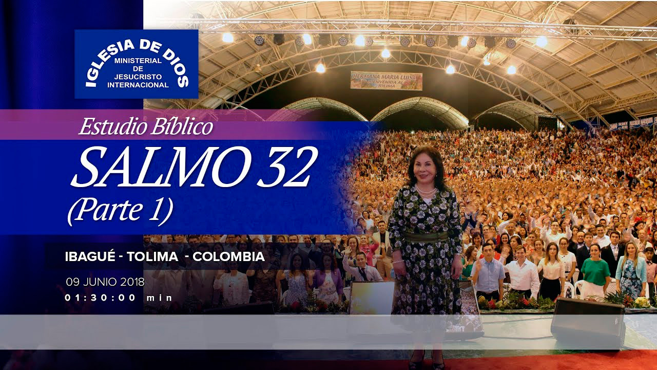 Salmo 32 Parte 1 Sitio web oficial de la Iglesia de Dios