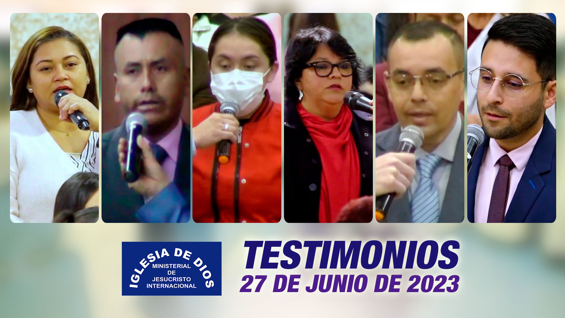 Testimonios 27 de junio de 2023 Iglesia de Dios Ministerial de